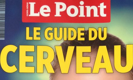 Tout ce que vous avez toujours voulu savoir sur le cerveau – Le Hors-série du Point est en Kiosque