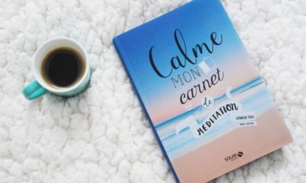 On a adopté Calme – Mon carnet de méditation