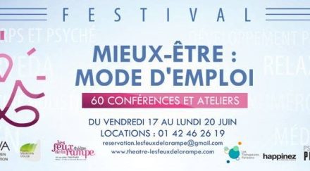 Festival « Mieux-Être : Mode d’emploi » du 17 au 20 Juin 2016 à Paris