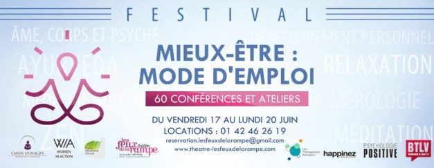 Festival « Mieux-Être : Mode d’emploi » du 17 au 20 Juin 2016 à Paris