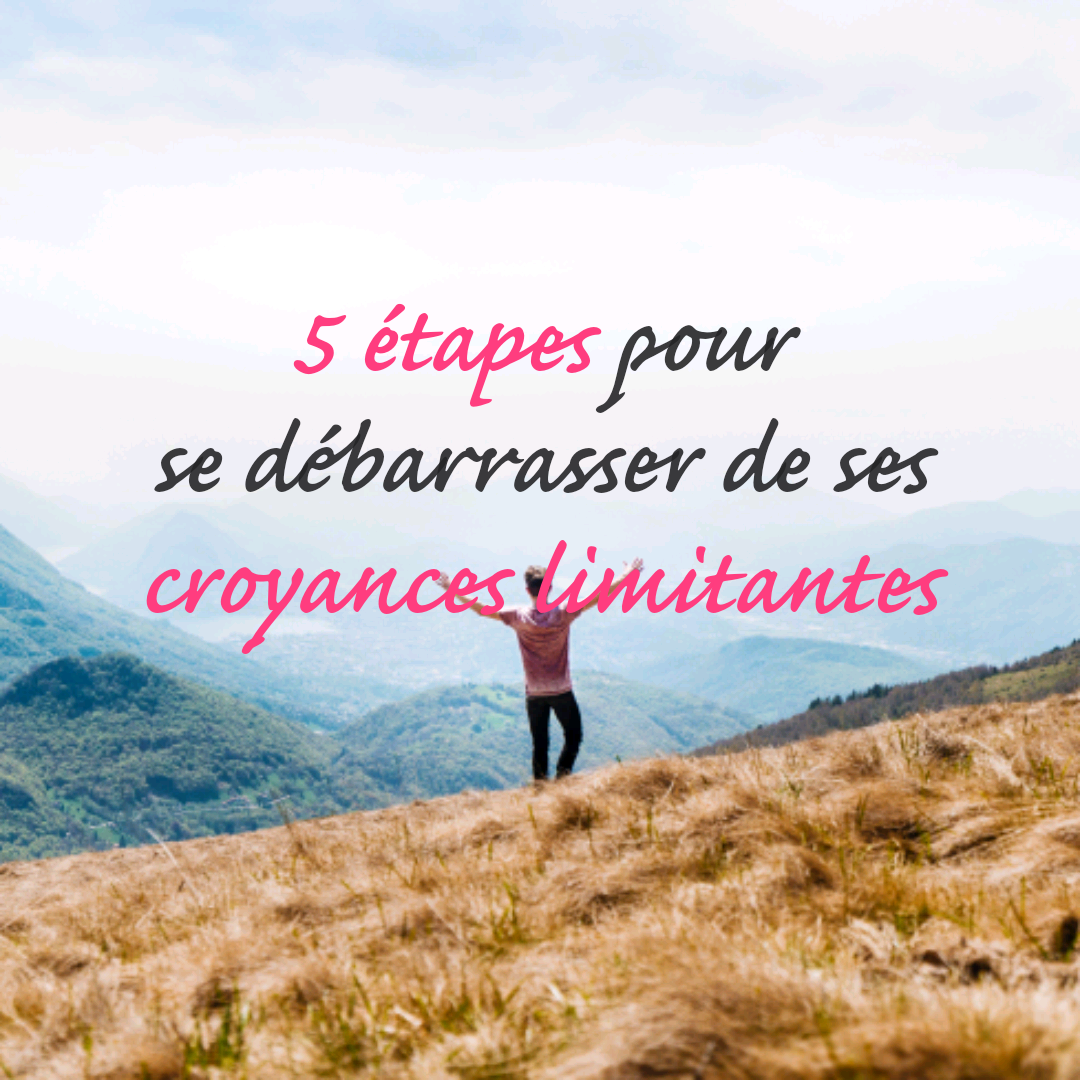 les croyances limitantes - croyances limitantes pdf