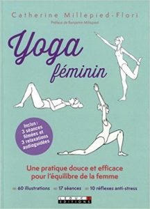 Yoga Féminin - Catherine Millepied