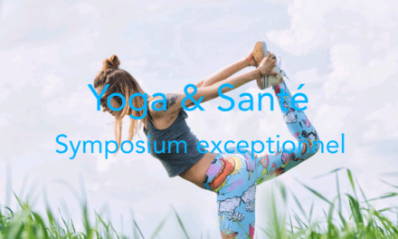 Yoga & Santé – Le premier Symposium s’organise en France